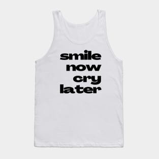 Dramatic Duality 'Smile Now Cry Later' Design Tank Top